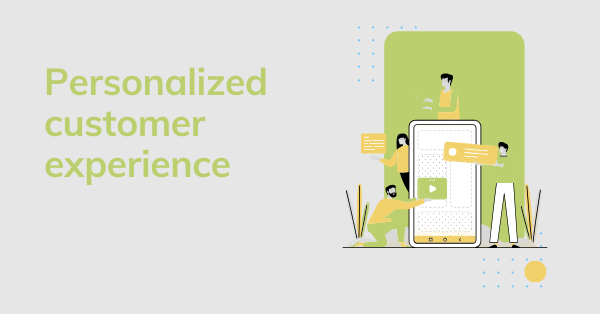 personalized customer experience